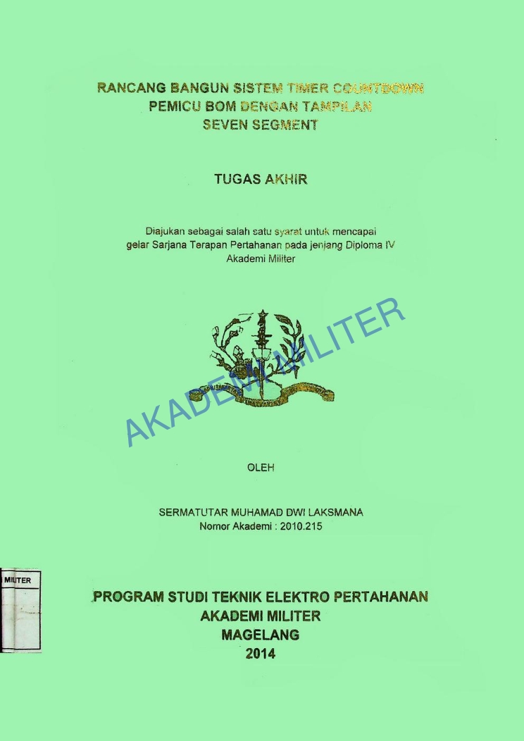 RANCANG BANGUN SISTEM TIMER COUNTDOWN PEMICU BOM DENGGAN TAMPILAN SEVEN SEGMENT